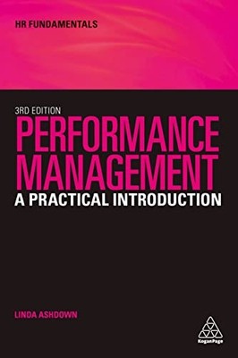 Performance Management: A Practical Introduction: 16 (HR Fundame