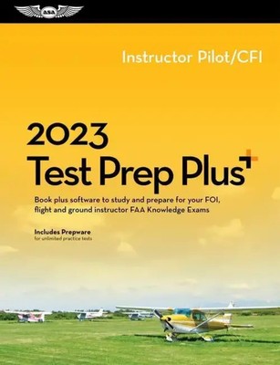Asa Test Prep Board | 2023 Instructor Pilot/Cfi Test Prep Plus: Book Plus...