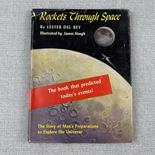 Rockets Through Space, Lester Del Rey, Heugh Illustrations HCDJ 2nd Printing