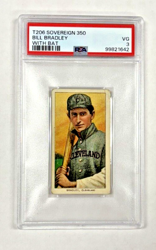 1909-11 T206 Bill Bradley With Bat Sovereign 350 PSA 3 Cleveland Indians