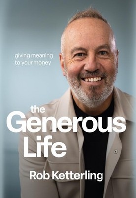The Generous Life: Giving Meaning to Your Money