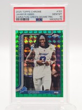 JAHMYR GIBBS 2025 TOPPS CHROME GREEN GEOMETRIC VARIATION /99 #101 PSA 10 Q2161