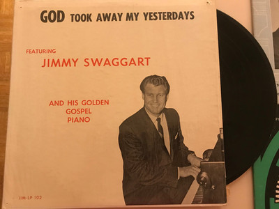 TESTED-Jimmy Swaggart-vinyl LP record-God Took Away My Yesterdays-gospel music