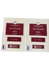 Toxicity of Pesticides to Fish A.S. Murty 1986 2 Volumes CRC Press