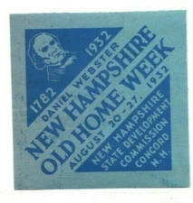 Sticker: August 20-27 1932 Daniel Webster Old Home Week - 2” x 2”