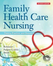 Family Health Care Nursing : Theory, Practice, and Research by Paul S. Smith,...