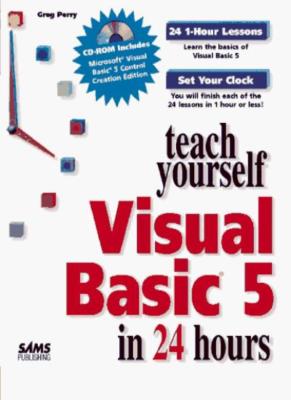 Sams Teach Yourself Visual Basic in 24 Hours,Greg Perry