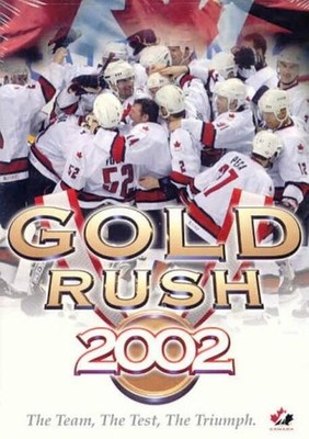 Gold Rush 2002: The Team, The Test, The Triumph [DVD]