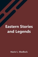 Marie L. Shedlock | Eastern Stories And Legends | Taschenbuch | Englisch (2021)