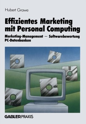 Grawe - Effizientes Marketing mit Personal Computing   Marketing-Manag - X555z