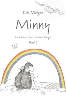 Minny - Abenteuer einer kleinen Ziege: Band 1 (Paperback or Softback)