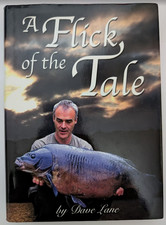 A Flick Of The Tale - Dave Lane - 2008, First, Limited Edition Hardback, in VGC