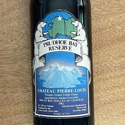 1982 Prudhoe Bay Reserve Chateau Pierre-Louis - Petro Lewis Alaska CRUDE OIL