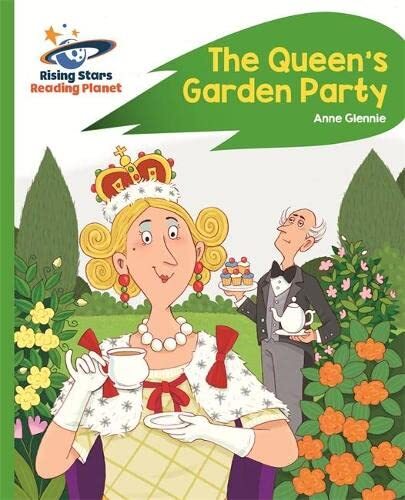Reading Planet - The Queen's Garden Party - Green: Rocket Ph... by Glennie, Anne