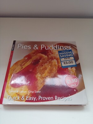 Pies & Puddings: Quick & Easy, Proven Recipes  (Paperback, 2007)