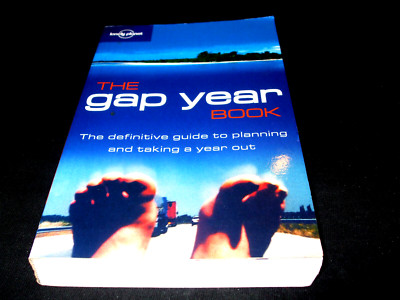 Lonely Planet - The gap year book - The definitive guide to planning - englisch