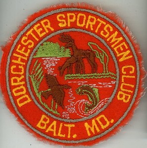 RARE 1950s DORCHESTER SPORTSMEN CLUB Baltimore MD Felt Patch 4" - Long Gone