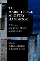 Robert Jr. Banks (U. A.) | The Marketplace Ministry Handbook | Taschenbuch