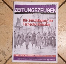 ZEITUNGSZEUGEN Nr 48 Das Reichsprotektorat Böhmen und Mähren wird errichtet 1939