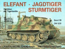 Horst Scheibert Elefant - Jagdtiger - Sturmtiger. Waffen-Arsenal Band 99.