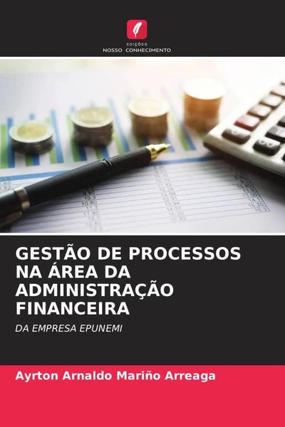 Ayrton Arnaldo MariñO Arreaga | GestÃO De Processos Na ÁRea Da AdministraÇÃO...-image