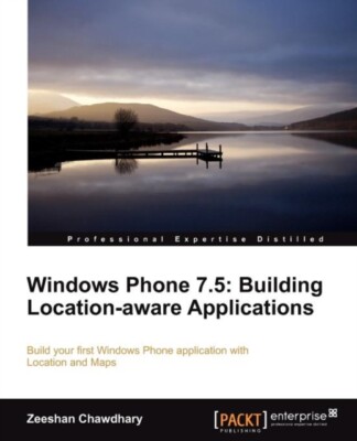 Chawdhary - Windows Phone 7.5  Building Location Aware Applications -  - P555z