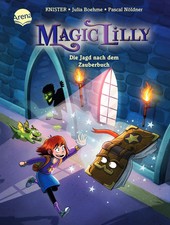 Magic Lilly (1). Die Jagd nach dem Zauberbuch | Julia Boehme (u. a.) | Buch