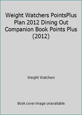 Weight Watchers PointsPlus Plan 2012 Dining Out Companion Book Points Plus...