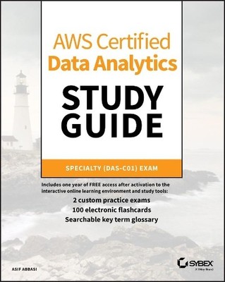 Asif Abbasi AWS Certified Data Analytics Study Guide (Paperback) (UK IMPORT)