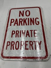 QTY 2 SmartSign "No Parking - Private Property" Sign K-1667-EG-12x18-D2 12x18