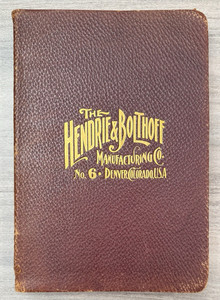 1898 Hendrie & Bolthoff Manufacturing Catalog No. 6 Denver Mining Tools Railroad