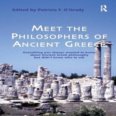 Meet the Philosophers of Ancient Greece Everything You Always Wan