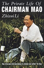 Private Life Of Chairman Mao: The Memoir..., Li, Zhisui