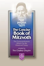 The Concise Book of Mitzvoth: Sefer HaMitzvot HaKatzar: The Commandments Whi...