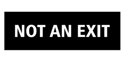 Basic Not An Exit Sign