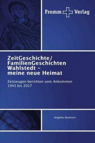 Thumbnail - Zeitgeschichte/ Familiengeschichten Wahlstedt - Meine Neue Heimat