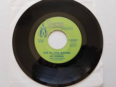 RAY PETERSON - Give Us Your Blessing / Without Love (There Is Nothing) 1963 VG+