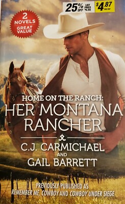 Her Montana Rancher Remember Me Cowboy byCarmichael,Cowboy Under Siege by Barre 