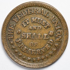 1861-1864 Civil War Token CWT Federal Union Shall Be Preserved / Army & Navy