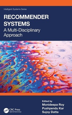 Recommender Systems: A Multi-Disciplinary Approach