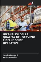 Nandhakumar R (U. A.) | Un'analisi Della QualitÀ Del Servizio E Delle Sfide...