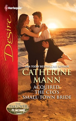 Acquired: The CEO's Small-Town Bride - Mann, Catherine - Paperback - Good