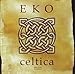 Eko, Celtica, Audio CD