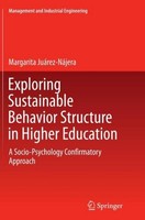 Exploring Sustainable Behavior Structure In Higher Education Margarita JuáRez-Ná