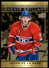 2015-16 Upper Deck Tim Hortons Shining Futures Jacob de la Rose Montreal