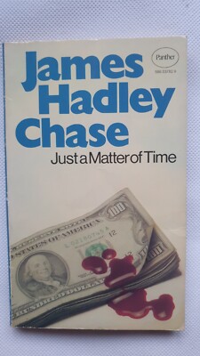 Just a Matter of Time by James Hadley Chase, Panther Books VG+  1973