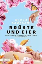 Brüste und Eier: Roman von Kawakami, Mieko |...
