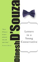Letters To A Young Conservative Dinesh D'souza Taschenbuch Englisch 2005