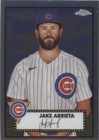 2021 Topps Chrome Platinum Anniversary - Jake Arrieta #297