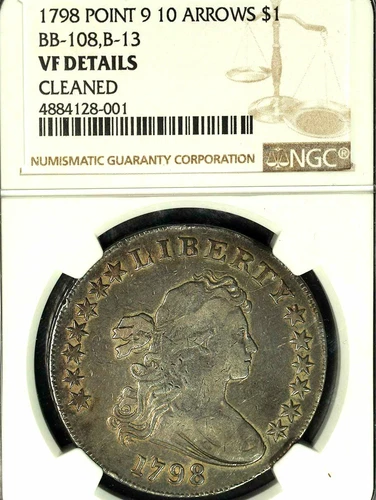 1798 RARE POINT 9 10 ARROWS $1-BB-108-B 13- NGC VF DETAILS CLEANED DRAPED BUST 
